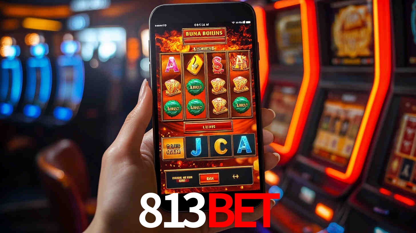 813bet: Jogos de Caça-Níqueis-Altas Recompensas, Roleta-Velocidade, Blackjack-Desafios Máximos